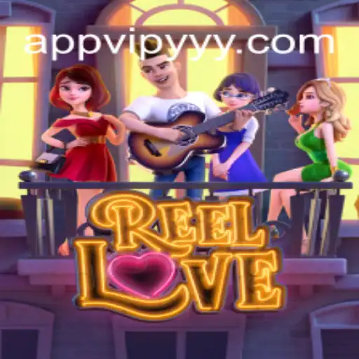 Explorando o Mundo de ReelLove: Um Guia Completo com VIPYYY